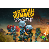 Destroy All Humans! Clone Carnage（デストロイ オール ヒューマンズ！クローン カルネージ）