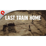 Last Train Home（ラスト トレイン ホーム）