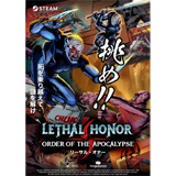 リーサル・オナー（Lethal Honor – Order of the Apocalypse）